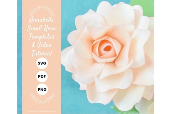Annabelle Rose 3D SVG for Paper Flowers